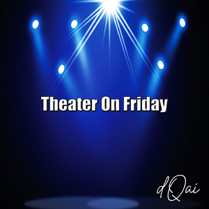 Theater On Friday