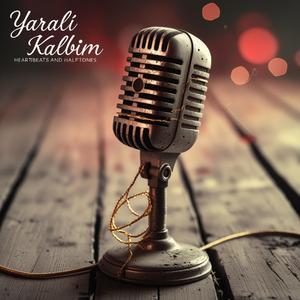 Yaralı kalbim
