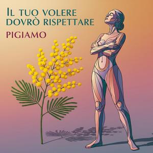 Il Tuo Volere Dovrò Rispettare