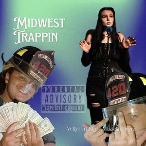Midwest Trappin (feat. Big T & Madeline Irene)