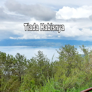 Tiada Habisnya