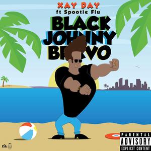 Black Johnny Bravo (feat. Xay Day)