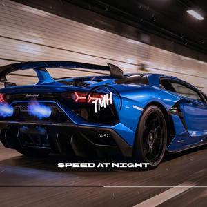 Speed At Night