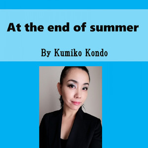 At the end of summer