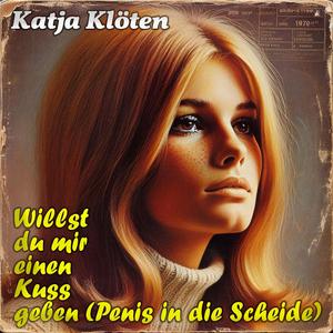 Penis in die Scheide (feat. Katja Klöten) (Klöten-Version)