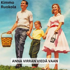Anna virran viedä vaan