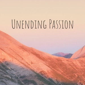 Unending Passion