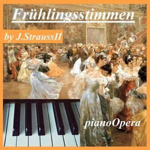Frühlingsstimmen (pianoOpera)