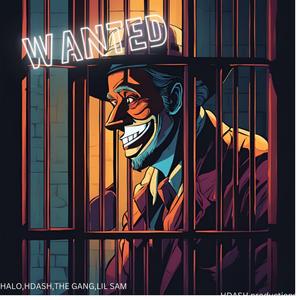 WANTED (feat. Lil Sam, The gang & Halo)