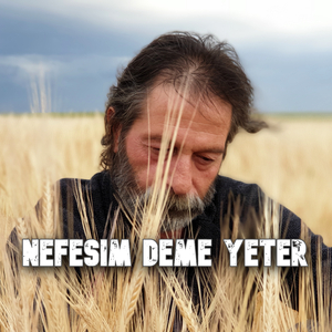 Nefesim deme yeter