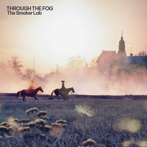 Through the Fog (QUELCHE Mix)