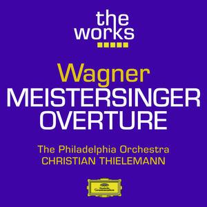 Die Meistersinger von Nürnberg:Overture