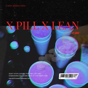 X Pill X Lean