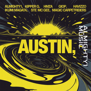 Austin (GioP Remix)