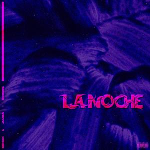 La Noche (feat. JLUMA)