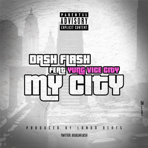 My City (feat. Yungvicecity)