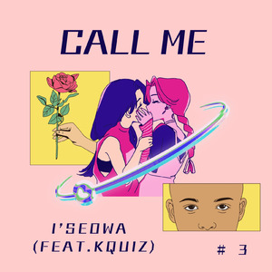 Call Me (feat. KQUIZ)
