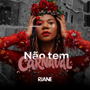 Não Tem Carnaval