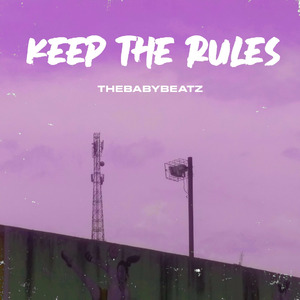 Keep the Rules (Remix)