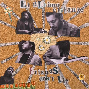 Friends Don´t Lie