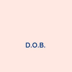 D.O.B.