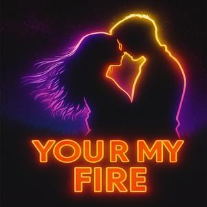 You Re My Fire (Sped Up)