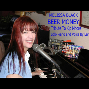 Beer Money (Solo Piano and Voice) [Tribute to Kip Moore]