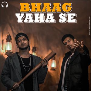 Bhaag Yaha Se