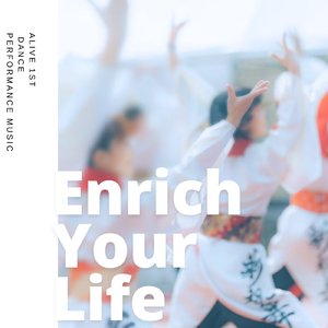 Enrich Your Life