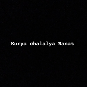 Kurya Chalalya Ranat