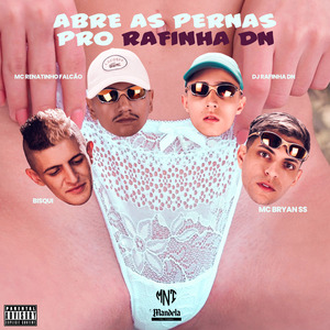 Abre as Pernas pro Rafinha DN