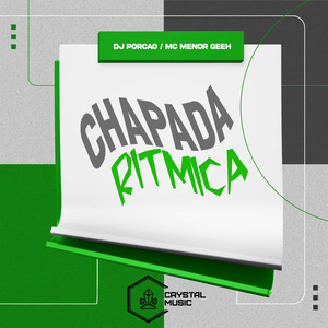 Chapada Rítmica (Feat. MC Brinquedo)