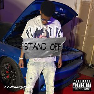 STAND OFF (feat. Money Mont)