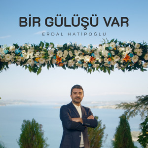 Bir Gülüşü Var