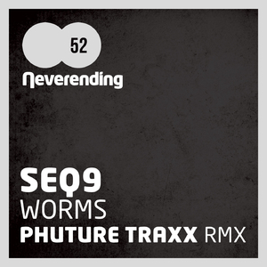 Worms (Phuture Traxx Remix)