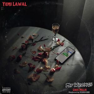 My Wrongs (feat. Chizi Millie)
