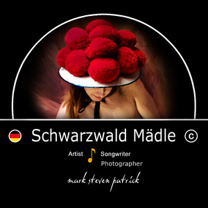 Schwarzwaldmädle (Eine Schwarzwald Hymne)