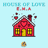E.M.A - House of Love (Radio Edit)