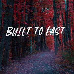 Built to Last (Instrumental)
