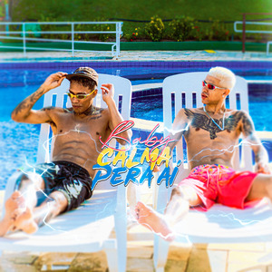 Baby, Calma Pera Aí