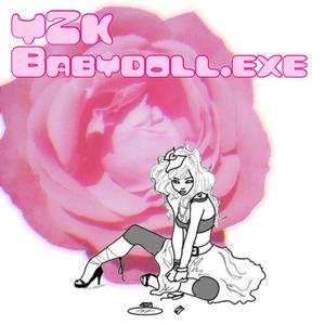 Y2K Babydoll.exe