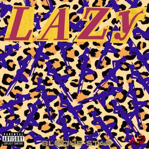Lazy (feat. Fran G)
