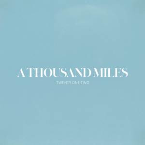 A Thousand Miles