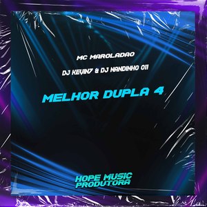 Melhor Dupla 4