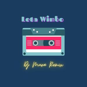 Leta Wimbo Amapiano (feat. Sema)