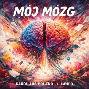 Mój Mózg (feat. Lajfo)