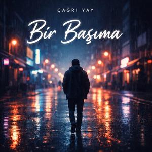 Bir Başıma