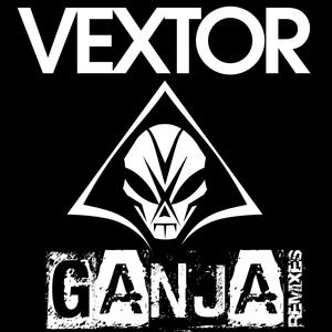 Ganja (X-Mind Remix)