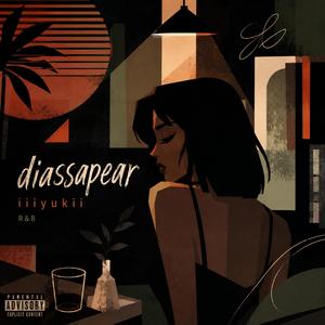 dissapear