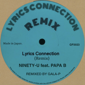 Lyrics Connection (feat. PAPA B) [GALA-P Remix]